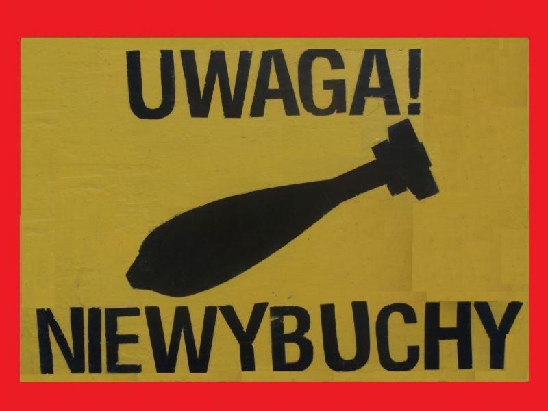 Zdjęcie: Uwaga niewybuchy ‼